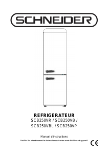 Mode d’emploi Schneider SCB250VR Réfrigérateur combiné