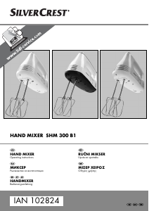 Manual SilverCrest IAN 102824 Hand Mixer