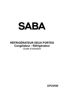 Mode d’emploi SABA DP255W Réfrigérateur combiné