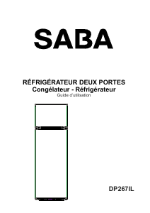 Mode d’emploi SABA DP267IL Réfrigérateur combiné