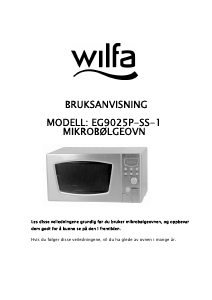 Bruksanvisning Wilfa EG9025P-SS-1 Mikrobølgeovn