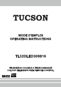 Mode d’emploi Tucson TL32DLED309B16 Téléviseur LED