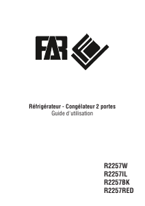 Mode d’emploi FAR R2257W Réfrigérateur combiné