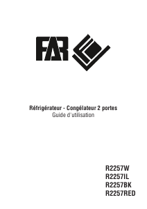 Mode d’emploi FAR R2257IL Réfrigérateur combiné