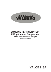 Mode d’emploi Valberg VAL CB 318 AN Réfrigérateur combiné