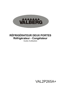 Mode d’emploi Valberg VAL 2P 265 A+ Réfrigérateur combiné