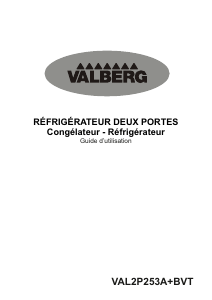 Mode d’emploi Valberg VAL 2P 253 A+ BVT Réfrigérateur combiné