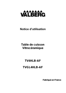 Mode d’emploi Valberg TVGL4HLB-AF Table de cuisson