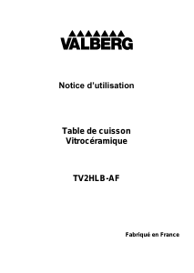Mode d’emploi Valberg TV2HLB-AF Table de cuisson