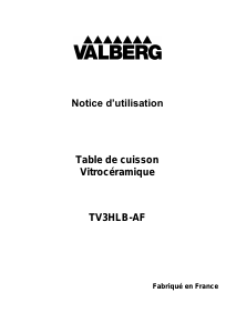 Mode d’emploi Valberg TV3HLB-AF Table de cuisson