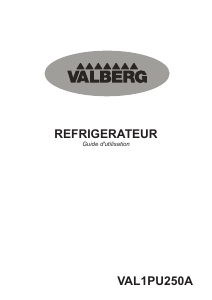 Mode d’emploi Valberg VAL 1P U250 A Réfrigérateur