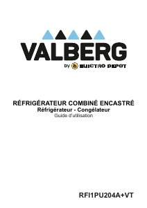 Mode d’emploi Valberg RFI 1P U204 A+ VT Réfrigérateur