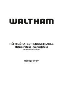 Handleiding Waltham WTFI123TT Koelkast
