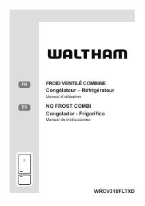 Mode d’emploi Waltham WRCV318FLTXD Réfrigérateur combiné