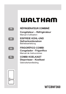 Mode d’emploi Waltham WTCBNF360 Réfrigérateur combiné