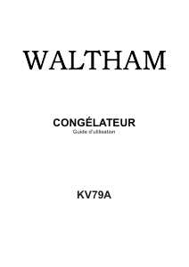 Mode d’emploi Waltham KV79A Congélateur