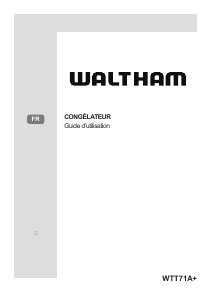 Mode d’emploi Waltham WTT71A+ Congélateur
