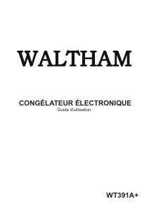 Mode d’emploi Waltham WT391A+ Congélateur