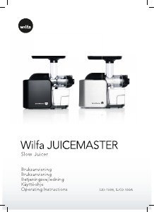 Bruksanvisning Wilfa SJCD-150A JuiceMaster Saftpresse