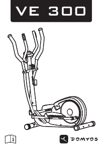Mode d’emploi Domyos VE 300 Vélo elliptique