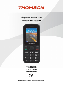 Mode d’emploi Thomson TLINK12BLK Téléphone portable
