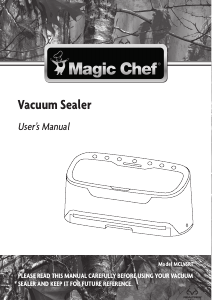 Manual de uso Magic Chef MCLVSRT Sellador de vacío