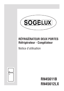 Mode d’emploi Sogelux RN45612LX Réfrigérateur combiné