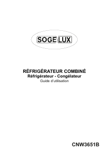 Mode d’emploi Sogelux CNW3651B Réfrigérateur combiné