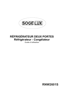 Mode d’emploi Sogelux RNW2601S Réfrigérateur combiné