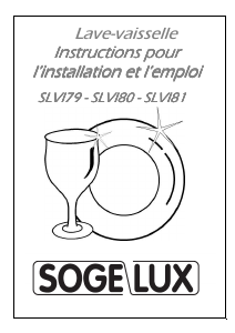 Mode d’emploi Sogelux SLVI80 Lave-vaisselle