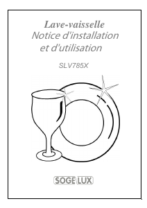 Mode d’emploi Sogelux SLV785X Lave-vaisselle