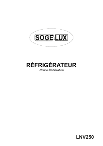 Mode d’emploi Sogelux LNV250 Réfrigérateur