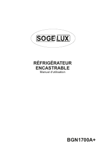 Mode d’emploi Sogelux BGN1700A+ Réfrigérateur