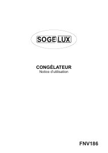 Mode d’emploi Sogelux FNV186 Congélateur
