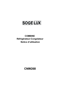 Mode d’emploi Sogelux CNW268 Réfrigérateur combiné