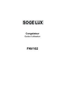 Mode d’emploi Sogelux FNV102 Congélateur