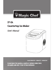 Manual de uso Magic Chef HMIM27BST Máquina de hacer hielo