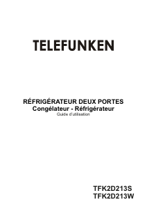Mode d’emploi Telefunken TFK2D213S Réfrigérateur combiné