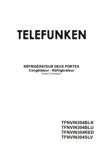 Mode d’emploi Telefunken TFNVIN304RED Réfrigérateur combiné