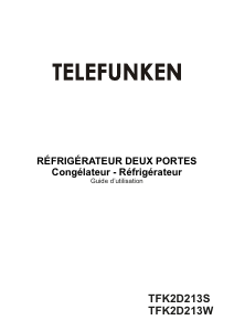 Mode d’emploi Telefunken TFK2D213W Réfrigérateur combiné