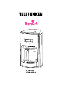 Mode d’emploi Telefunken HCCF-16-DG HappyCook Cafetière