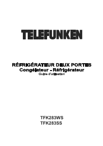 Mode d’emploi Telefunken TFK283WS Réfrigérateur combiné