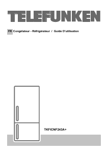 Mode d’emploi Telefunken TKFICNF243A+ Réfrigérateur combiné