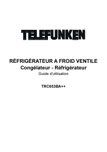 Mode d’emploi Telefunken TRC653A++ Réfrigérateur combiné