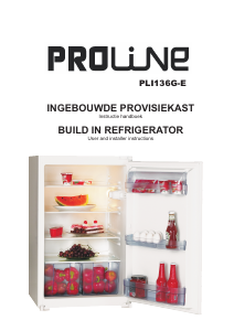Mode d’emploi Proline PLI136G-E Réfrigérateur