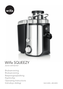 Bruksanvisning Wilfa WJE-400S Squeezy Saftpresse