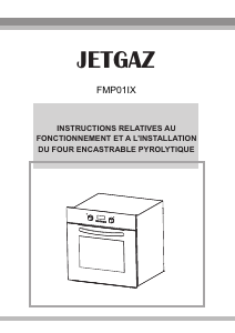 Mode d’emploi Jetgaz FMP01IX Four