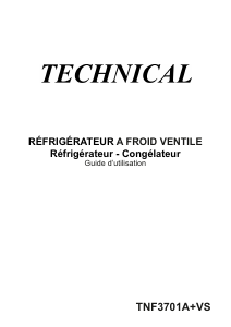Mode d’emploi Technical TNF3701A+VS Réfrigérateur combiné