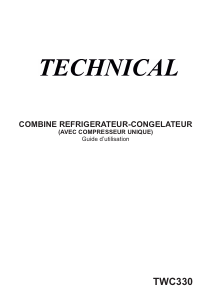 Mode d’emploi Technical TWC330 Réfrigérateur combiné