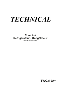 Mode d’emploi Technical TWC310A+ Réfrigérateur combiné